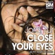 Close Your Eyes Single