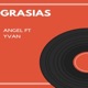 Grasias feat Yvan Single