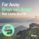 Far Away feat Lewis Beards Single