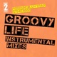 Groovy Life Instrumental Mixes Single