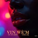 VIN WÈ M feat OBLIK Single