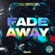 Fade Away feat Elation Single