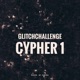 Glitchchallenge Cypher 1 feat Ledjo Junnaf Casso B3lly Single