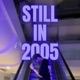 Still In 2005 Single