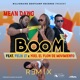 Boom Remix feat Felix Lt Yoel El Flow De Movimiento Single