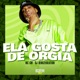 Ela Gosta de Orgia Single