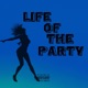 Life of the Party Single