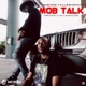 Mob Talk feat Fillmoe Rocky Single