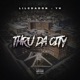 Thru da city feat YH Single