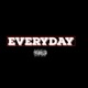 Everyday feat Big Rell Rob Lace Single