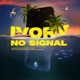 No Signal Single