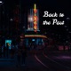 Back to the Past feat Anatomy Park Single