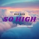 So High feat Saf Kassim Single