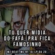 Tu Quer Mídia do Fafá pra Ficar Famosinho Single