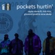 Pockets Hurtin Single