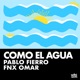Como El Agua Single