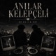 Anılar Kelepçeli feat Ozi Single