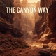 The Canyon Way Single