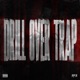 Drill Over Trap Single