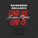 Find Ur Luv Zess Remix feat ChillzNYC Single