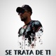 Se trata de tí Single