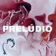 REGALIA PRELÚDIO Single