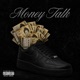 Money talk feat nudy Single