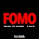 FOMO feat Benny St Claire Stan Z Single