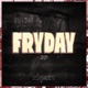 Fryday 2024 EP