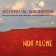 Not Alone feat Natalia Kissoon