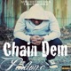 Chain Dem Single