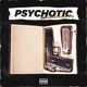 Psychotic Single