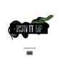 Run It Up Single