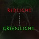 RED LIGHT GREEN LIGHT Single