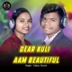 Dear Kuli Aam Beautiful Single