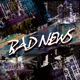 Bad News feat Bic TAKURO Single