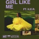 Girl Like Me feat H E R Single