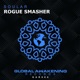 Rogue Smasher Single