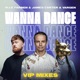 Wanna Dance Alle Farben Extended VIP Mix Single