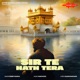 Sir Te Hath Tera Single