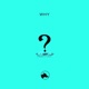 Why feat Adelina Single