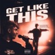 Get Like This Single