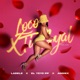 LOCO X TI GYAL feat Andiex El Yeyo PP Single