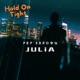 Hold On Tight feat Julia EP