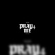 Pray 4me freestyle Single