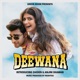 Deewana Single
