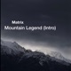 Mountain Legend Intro Single