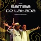 Samba de Latada Ao Vivo