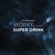 Super Drink feat Falkon Single