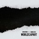 Worlds Apart feat Omni Jess Single